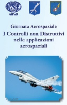 Giornata Aerospaziale I Controlli non Distruttivi nelle applicazioni aerospaziali