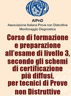 <strong>CORSO DI FORMAZIONE E PREPARAZIONE ALL&#39;ESAME DI LIVELLO 3, SECONDO GLI SCHEMI DI CERTIFICAZIONE PI&Ugrave; DIFFUSI PER TECNICI DI PROVE NON DISTRUTTIVE</strong><br />
<br />
Febbraio/Novembre 2020<br />
<br />
Online