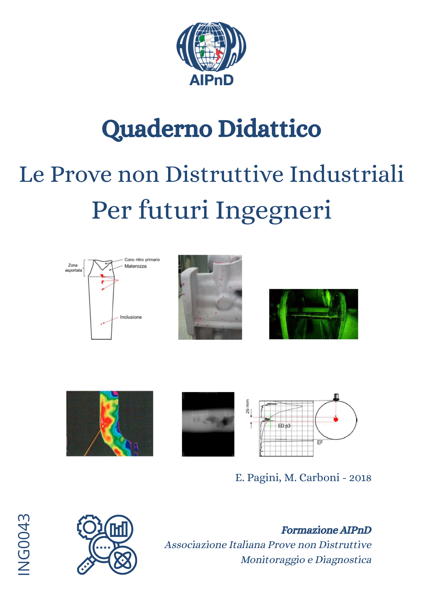 <strong>Quaderno PnD futuri ingegneri</strong><br />
<br />
E. Pagini, M. Carboni